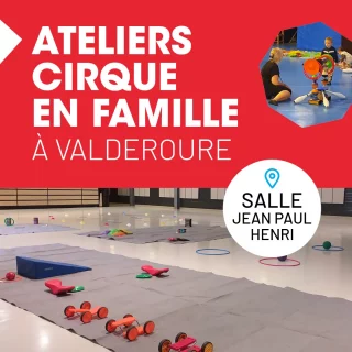 Atelier cirque en famille à Valderoure